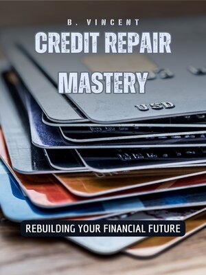 cover image of Credit Repair Mastery